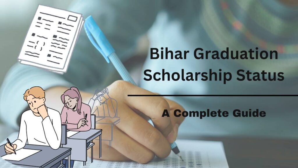 Bihar Graduation Scholarship Status